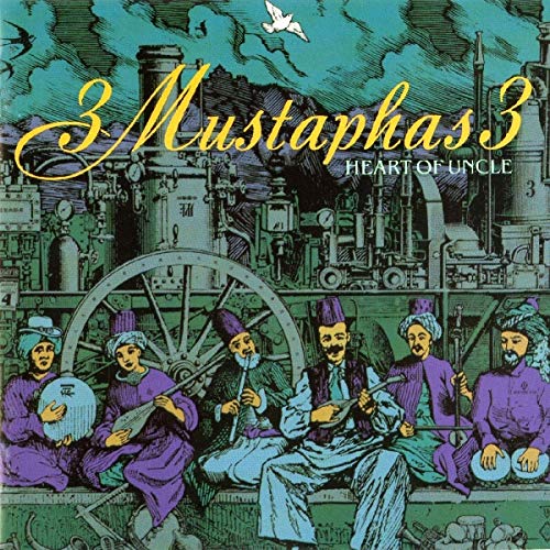 CD cover for "3 Mustaphas 3 - Heart Of Uncle" with musicians and machinery.