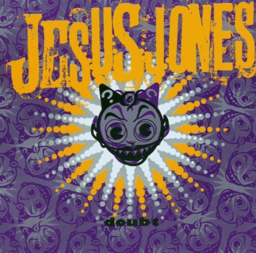 Jesus Jones "Doubt" CD cover with a cat-like face and yellow text.