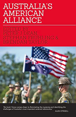Australia's American Alliance : Towards a New Era?