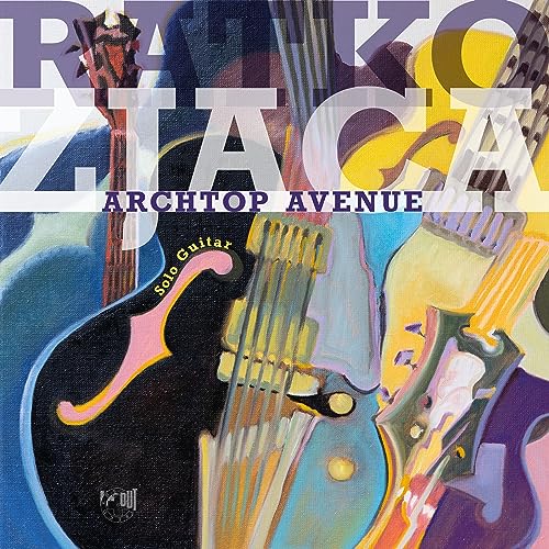 CD cover for Ratko Zjaca’s “Archtop Avenue” featuring painted guitars.