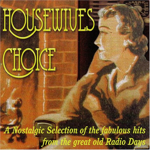 CD cover for “Housewives Choice,” featuring a vintage portrait and text.