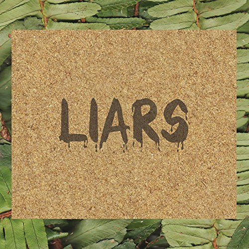 Square album cover with the word "LIARS" in dark, drippy lettering.