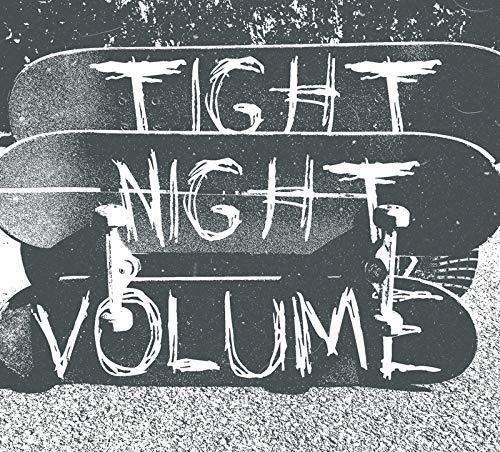 CD cover: "Tight Night - Volume" text on three stacked skateboards.
