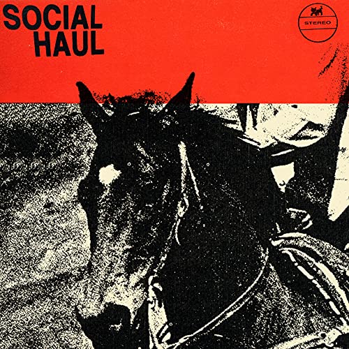 Social Haul vinyl record cover with black and white horse imagery.