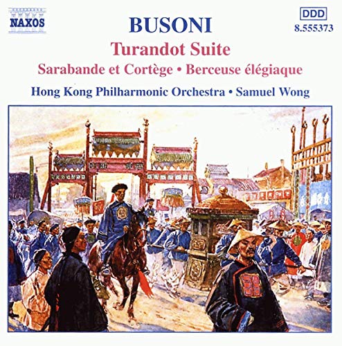 CD cover: Busoni’s Turandot Suite, featuring a painted Chinese procession.