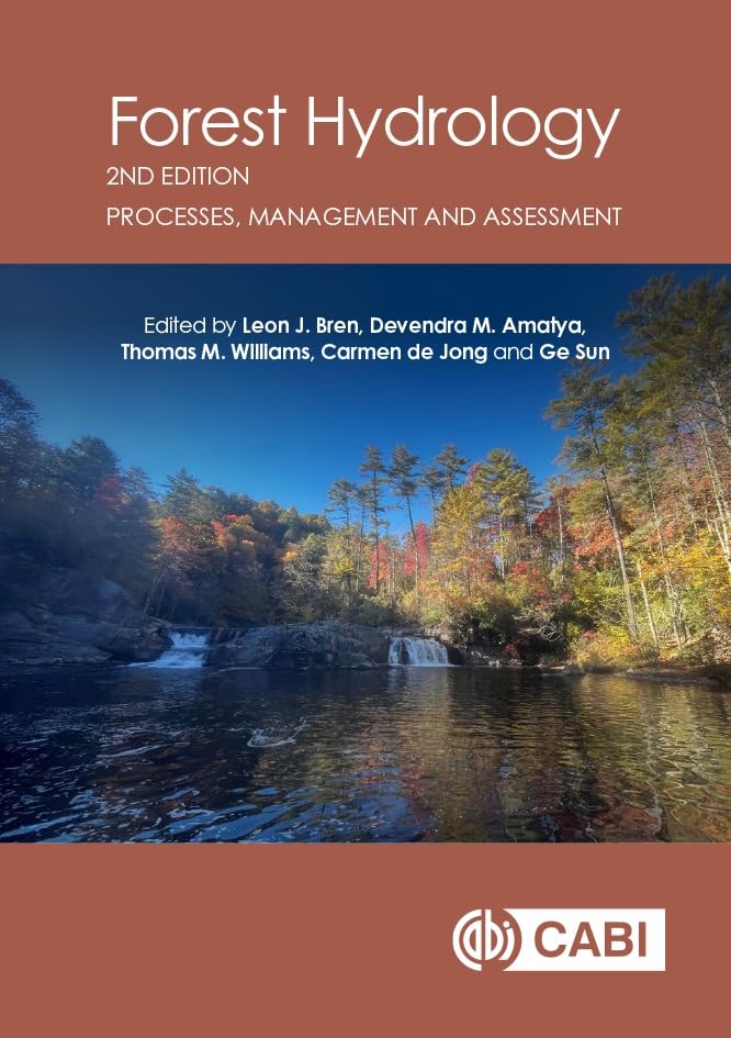 Forest Hydrology : Processes, Management and Assessment