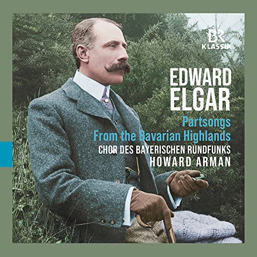 CD cover featuring portrait of Edward Elgar, composer of part songs.