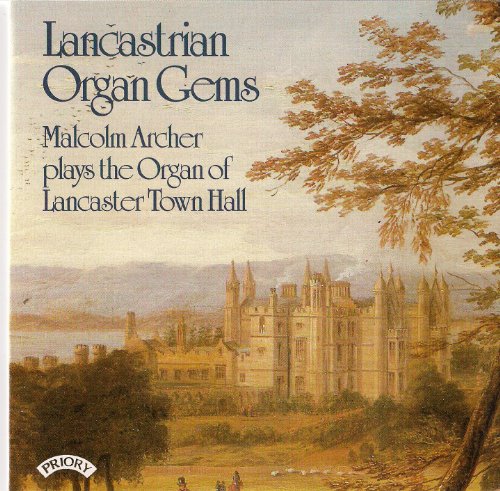 CD cover: painting of Lancaster Town Hall with text "Lancastrian Organ Gems".