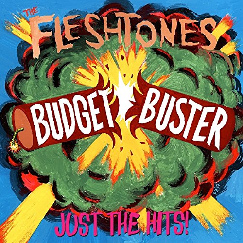 CD cover for The Fleshtones’ “Budget Buster” with explosion artwork.