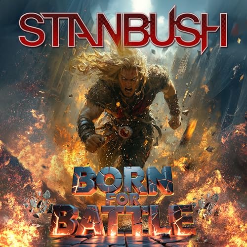 Stan Bush album cover: warrior figure amidst fiery explosion.