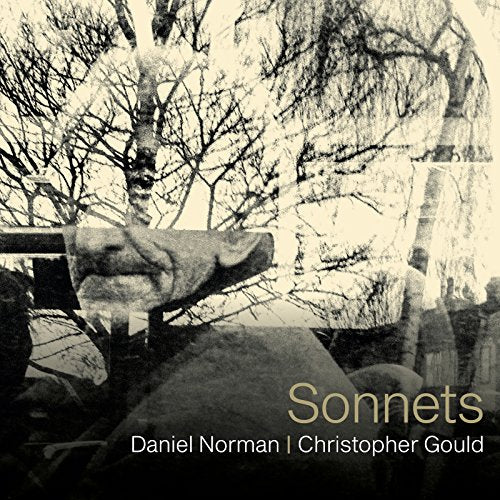 CD cover for "Sonnets" by Daniel Norman and Christopher Gould, sepia tone.