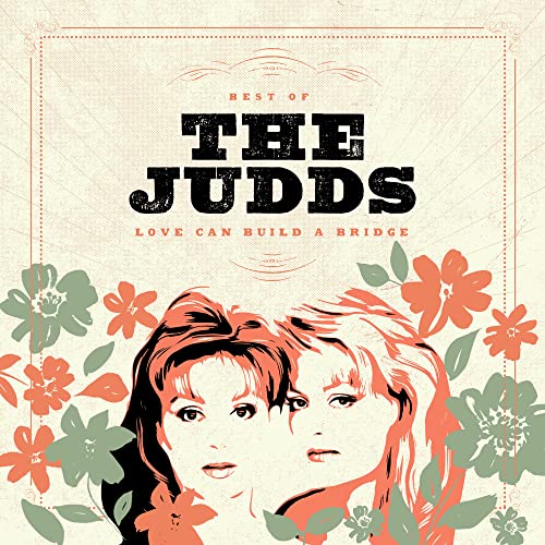 Album cover featuring The Judds with text and floral illustrations on a cream background.