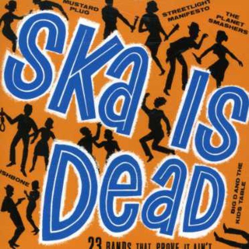 CD cover for “Ska Is Dead” featuring silhouetted figures in blue and orange.