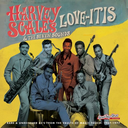 Harvey Scales & The Seven Sounds album cover featuring a band portrait.