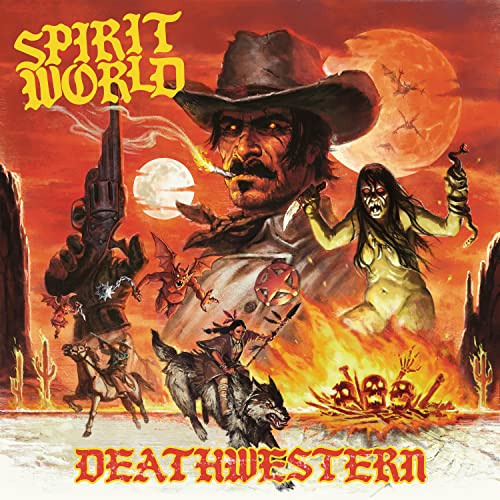 Album cover for Spiritworld’s “Deathwestern” featuring a cowboy and ghostly figures.