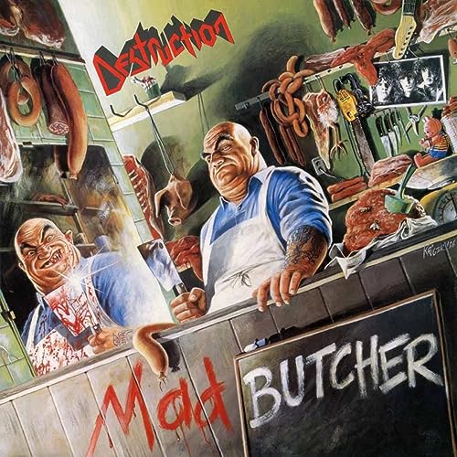 Album cover for Destruction’s “Mad Butcher” featuring a butcher and meat.