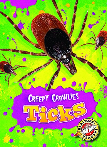 Ticks (Creepy Crawlies)