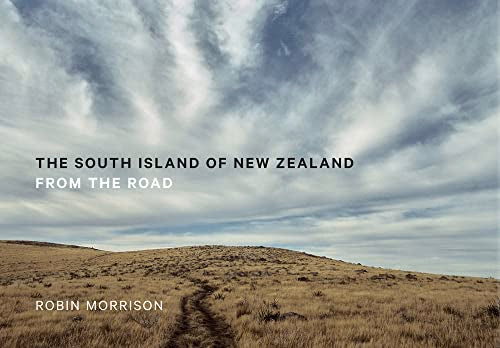 The South Island of New Zealand from the Road
