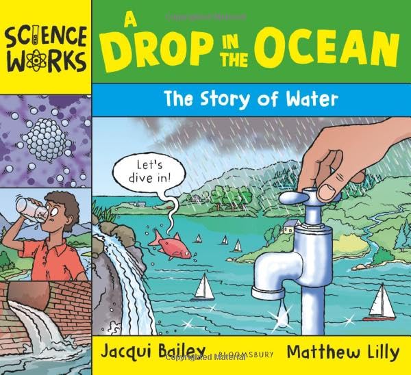 A Drop in the Ocean: The Story of Water (Science Works)