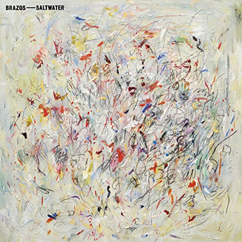 CD cover for Brazos’ “Saltwater” with abstract, colorful paint strokes.