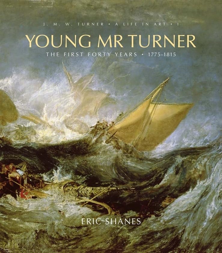 Young Mr. Turner: The First Forty Years
