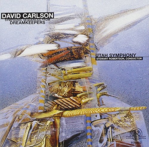 CD cover for "Carlson: Symphonic Sequences from Dreamkeepers" with abstract art.