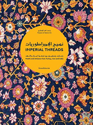 Imperial Threads: Motifs and Artisans from Turkey
