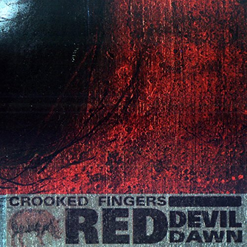 CD cover for Crooked Fingers’ “Red Devil Dawn” with red and black textures.