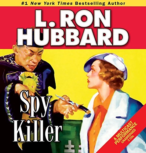 CD cover for "Spy Killer" by L. Ron Hubbard, featuring two figures.