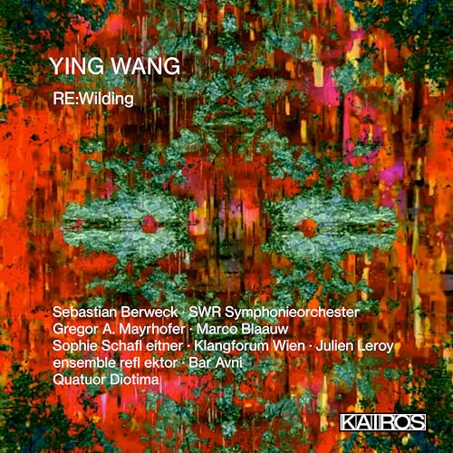 CD cover for "Ying Wang Rewilding" with abstract red and green foliage.