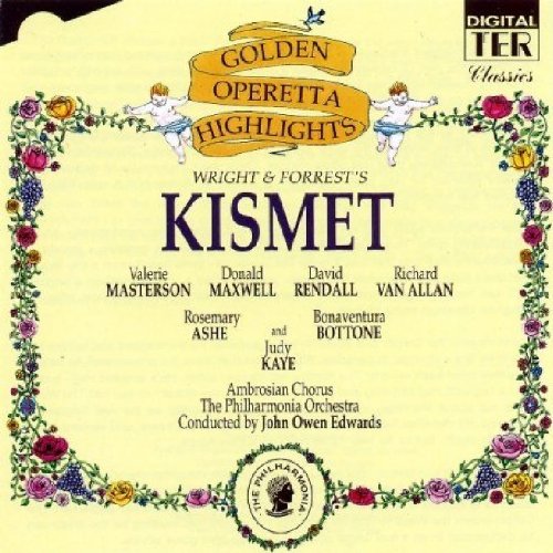 CD cover for āKismetā operetta highlights, floral border, cast names listed.