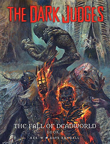 The Dark Judges: Fall of Deadworld (Dark Judges: Tainted)