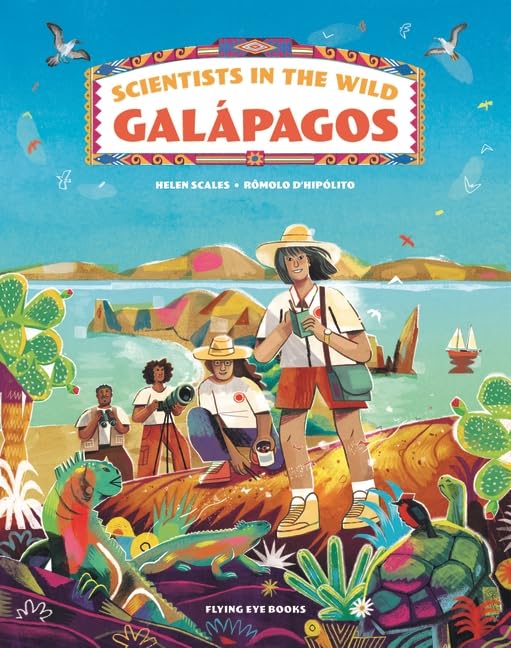 Scientists in the Wild: Galapagos (Scientists in the Wild)