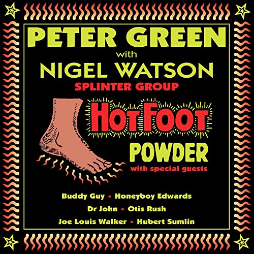 Album cover for Peter Green with Nigel Watson’s “Hot Foot Powder” vinyl.