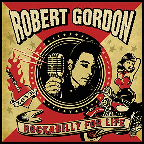 Robert Gordon “Rockabilly For Life” CD cover with singer, motorcycle, and flames.