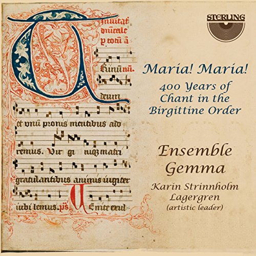 CD cover: Illuminated manuscript detail with text "Maria! Maria!" and "Ensemble Gemma".