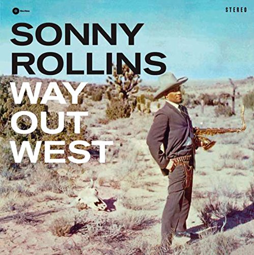 Sonny Rollins album cover, "Way Out West," featuring a cowboy and saxophone.