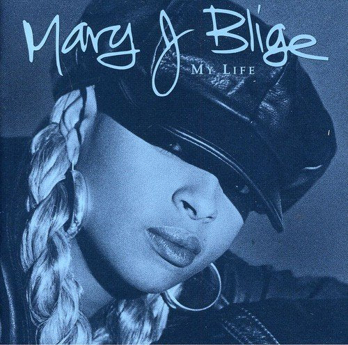 Mary J. Blige album cover, “My Life,” featuring artist in a leather cap.