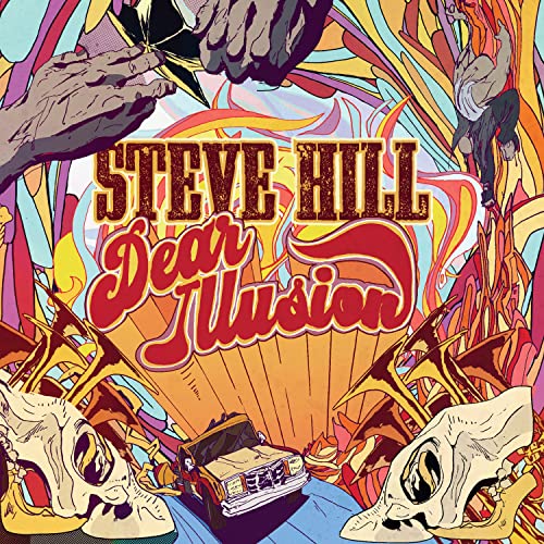 CD cover for Steve Hill’s “Dear Illusion” with surreal, colorful artwork.