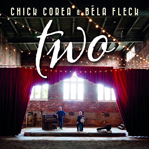 Album cover for Chick Corea & Béla Fleck’s “two,” featuring musicians on stage.