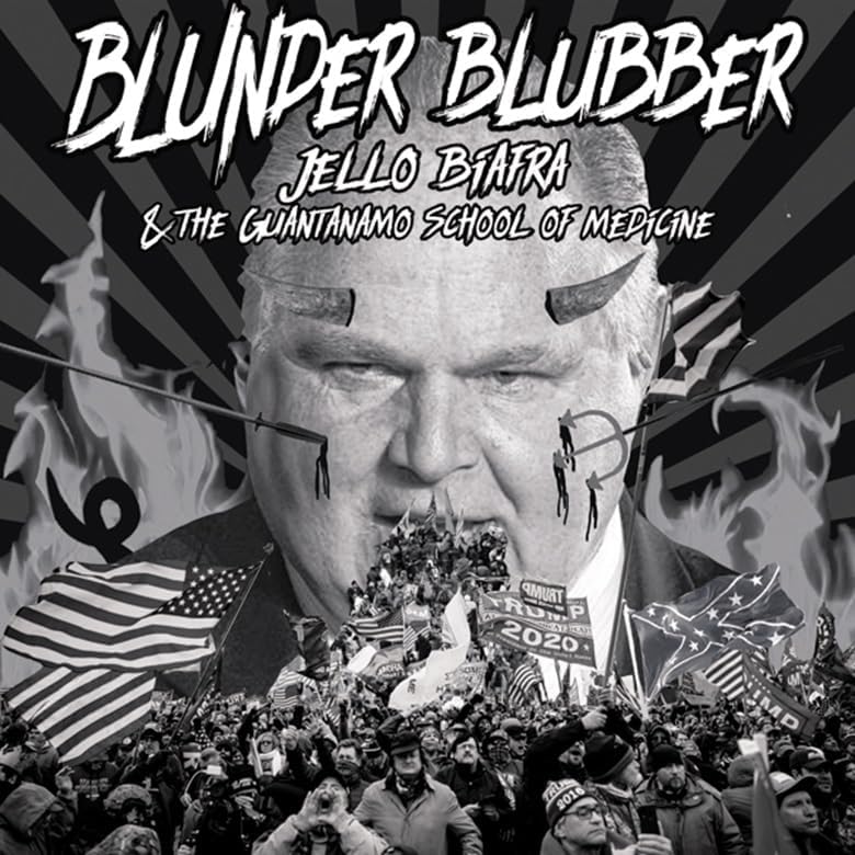 Album cover featuring Jello Biafra with a distorted Trump face and flags.