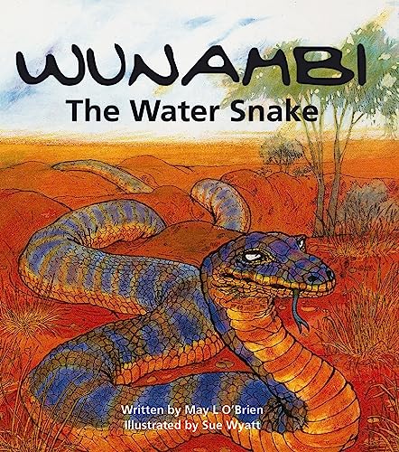 Wunambi the Water Snake : The Water Snake