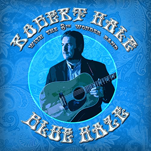 Robert Hale album cover: man with acoustic guitar, blue paisley background.