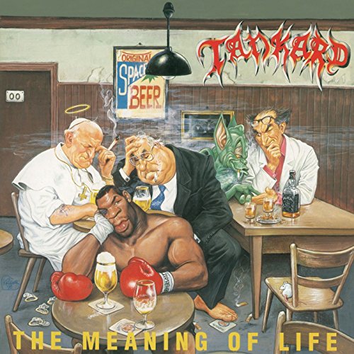 Album cover: cartoon figures drinking in a bar, “Tankard - The Meaning of Life.”
