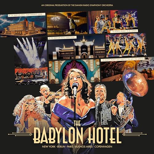 CD cover for “The Babylon Hotel” featuring musicians and a grand building.