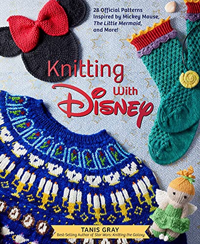 Knitting with Disney:28 Official Patterns Inspired by Mickey Mouse, Th