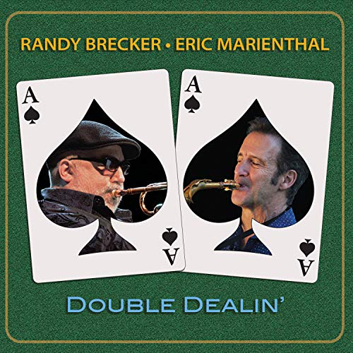 CD cover: Randy Brecker and Eric Marienthal with playing cards.