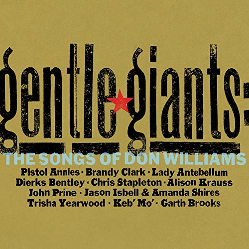 CD cover for "Gentle Giants: The Songs Of Don Williams" tribute album.