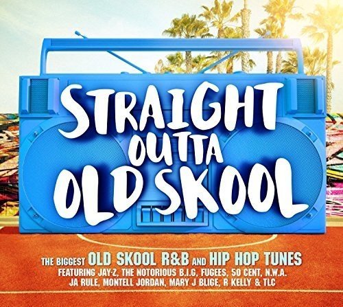 CD cover: blue boombox with “Straight Outta Old Skool” text, palm trees.