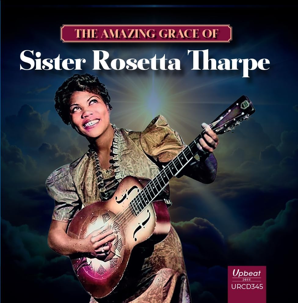 Sister Rosetta Tharpe smiling, playing an electric guitar, album cover.